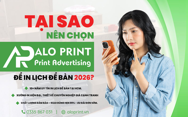 Với hơn 10 năm kinh nghiệm, Aloprint là công ty in lịch để bàn giá rẻ đáng tin cậy tại HCM